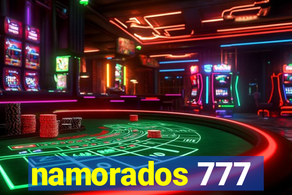 namorados 777