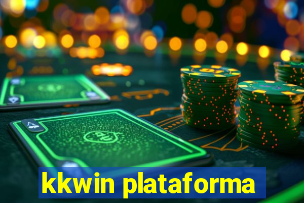 kkwin plataforma