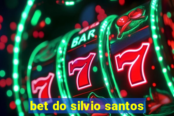 bet do silvio santos