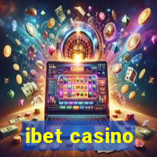 ibet casino