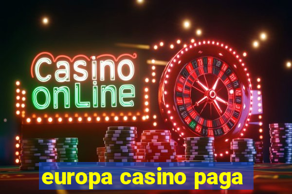 europa casino paga