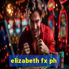 elizabeth fx ph