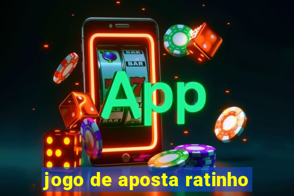 jogo de aposta ratinho