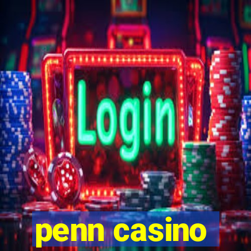 penn casino