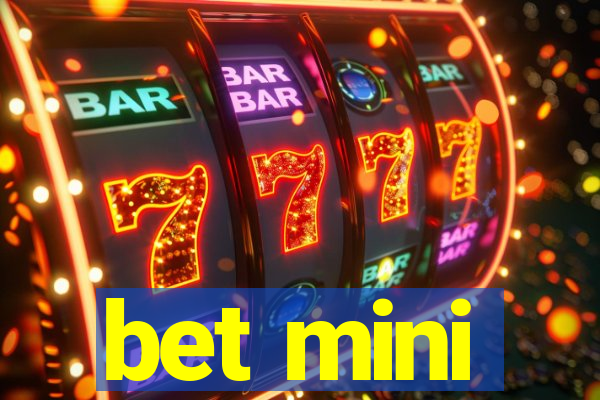 bet mini