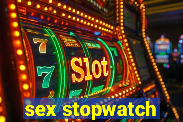 sex stopwatch