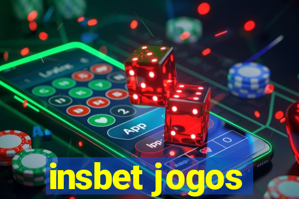 insbet jogos