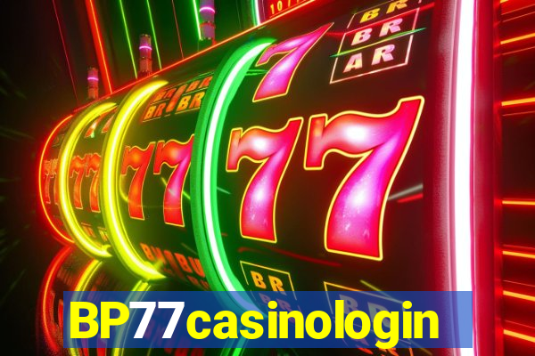 BP77casinologin