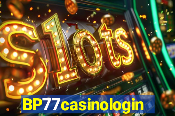 BP77casinologin