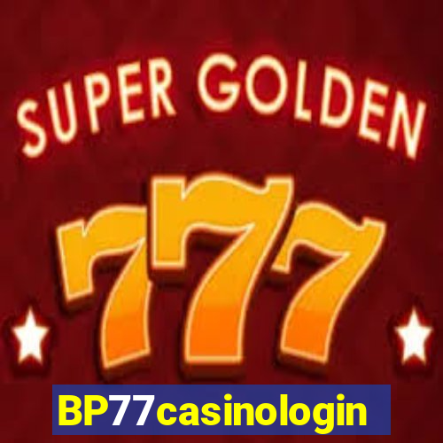 BP77casinologin