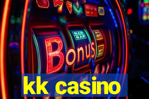 kk casino