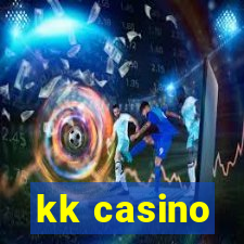 kk casino