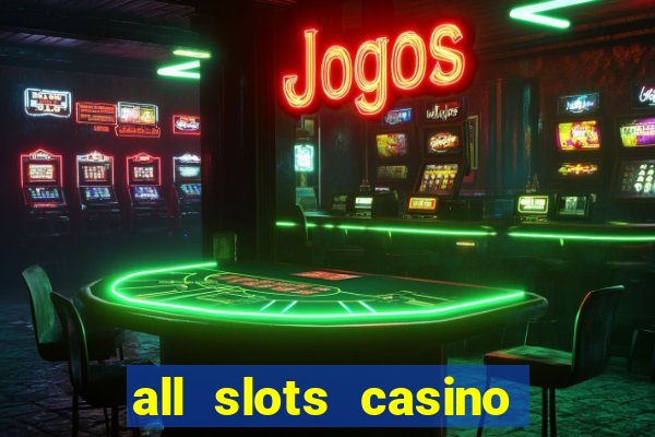 all slots casino online casino review