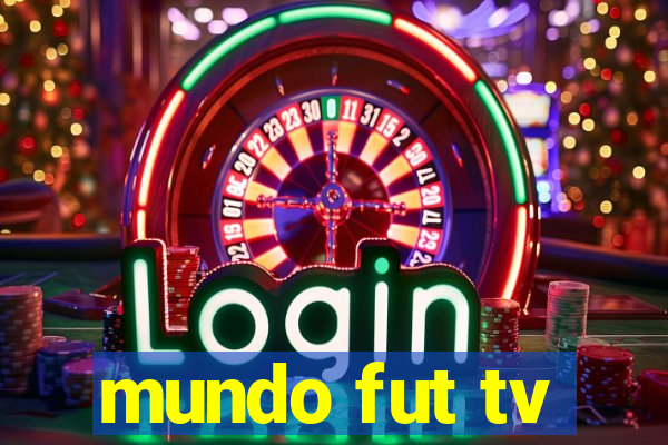 mundo fut tv