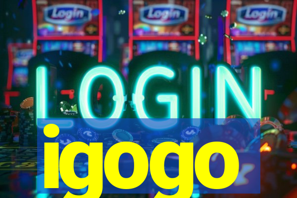 igogo