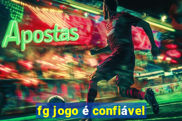 fg jogo é confiável