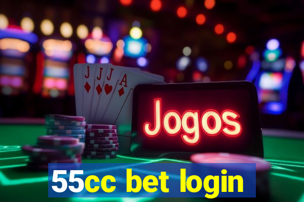 55cc bet login