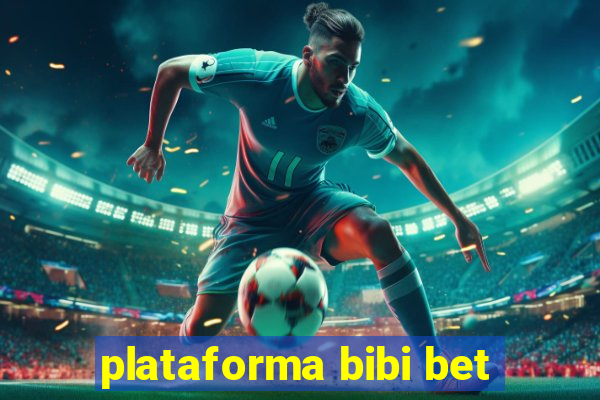 plataforma bibi bet