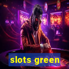 slots green