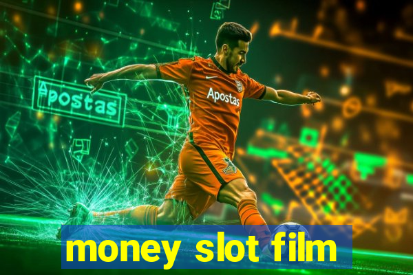 money slot film