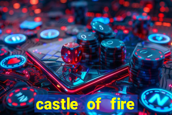 castle of fire slot demo