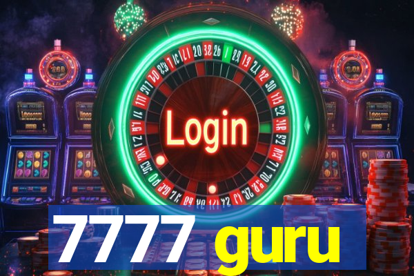 7777 guru