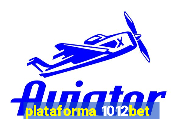 plataforma 1012bet