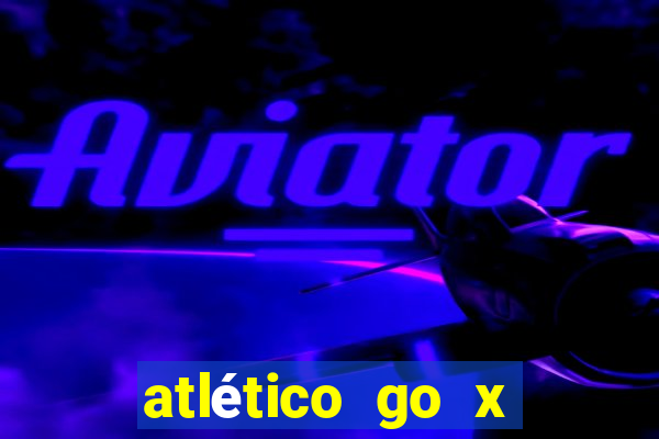 atlético go x athletico pr