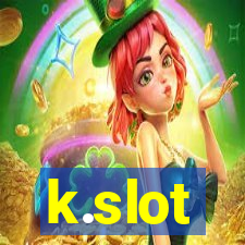 k.slot