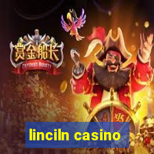 linciln casino