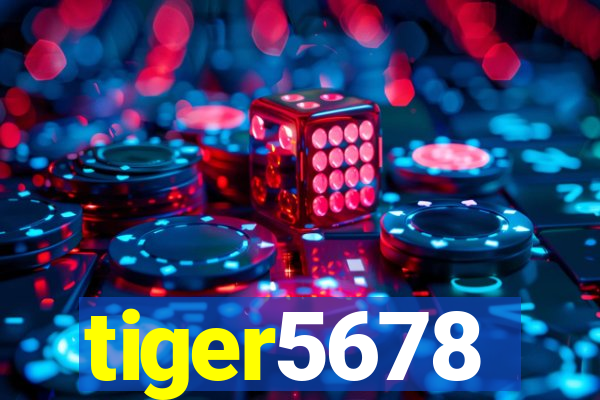 tiger5678