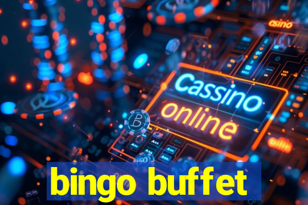 bingo buffet