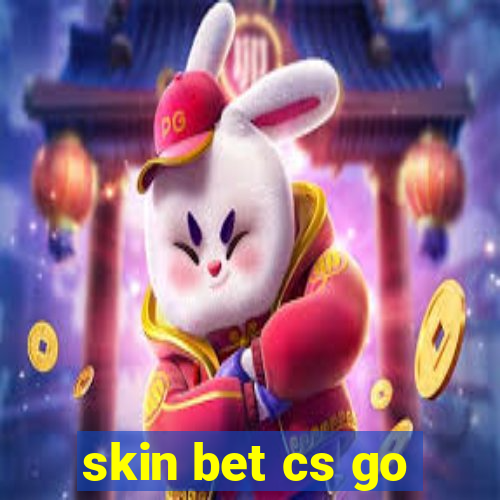 skin bet cs go