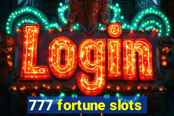 777 fortune slots