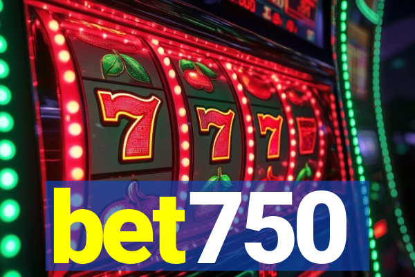 bet750