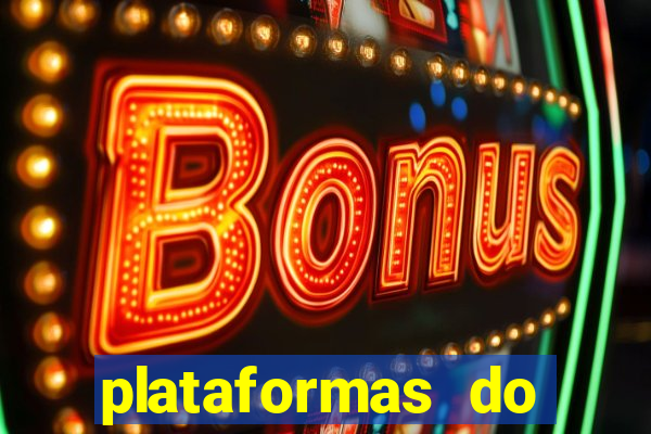 plataformas do fortune tiger