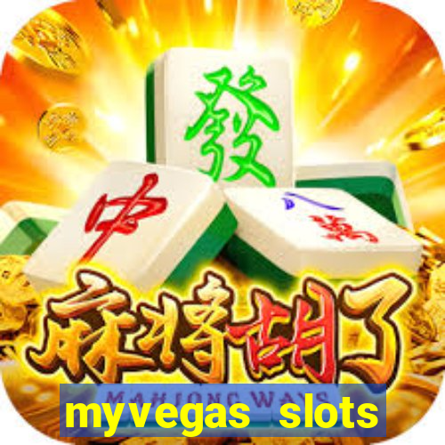 myvegas slots casino free