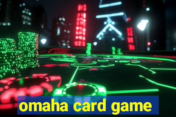 omaha card game