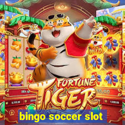 bingo soccer slot