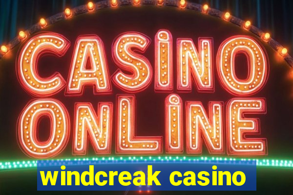 windcreak casino