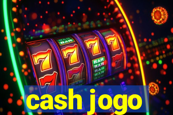 cash jogo