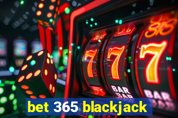 bet 365 blackjack