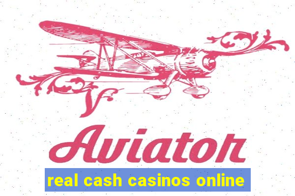 real cash casinos online