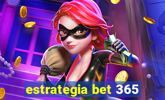 estrategia bet 365