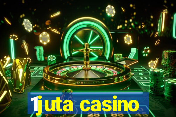 1juta casino