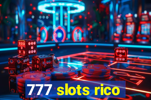 777 slots rico