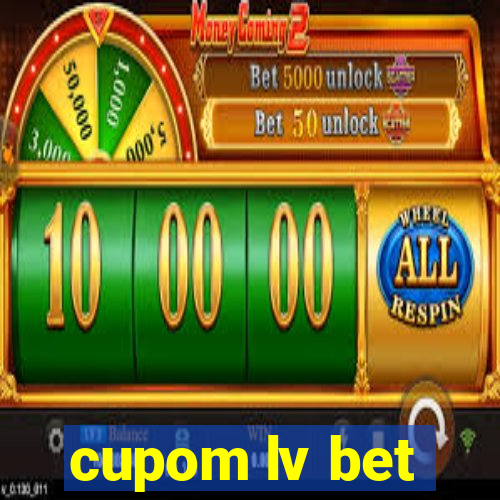 cupom lv bet