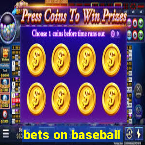 bets on baseball