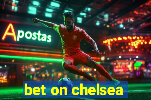 bet on chelsea