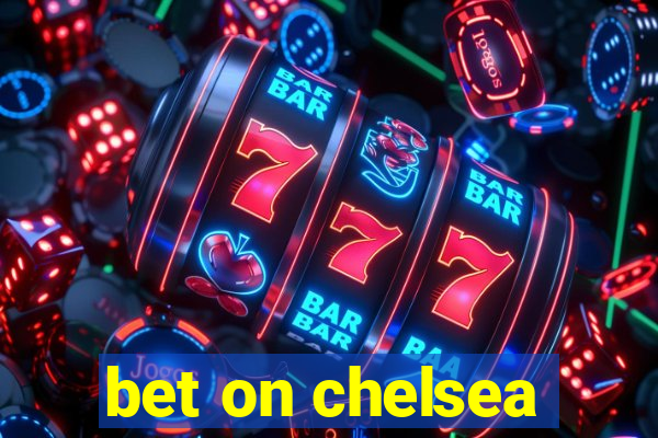 bet on chelsea